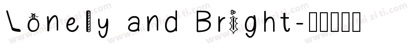 Lonely and Bright字体转换